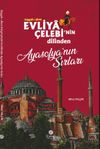 Evliya &Ccedil;elebi'nin Dilinden Ayasofya'nın Sırları