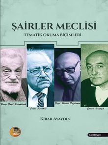 Şairler Meclisi & Tematik Okuma Biçimleri