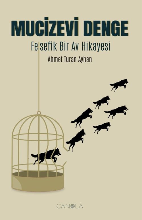 Mucizevi Denge & Felsefik Bir Av Hikayesi