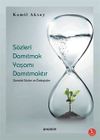 S&ouml;zleri Damıtmak Yaşamı Damıtmaktır Damıtık S&ouml;zler ve &Ouml;zdeyişler