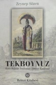 Tekboynuz Kara Boğdan Voyvodası Dimitri Kantemir / 6-H-28