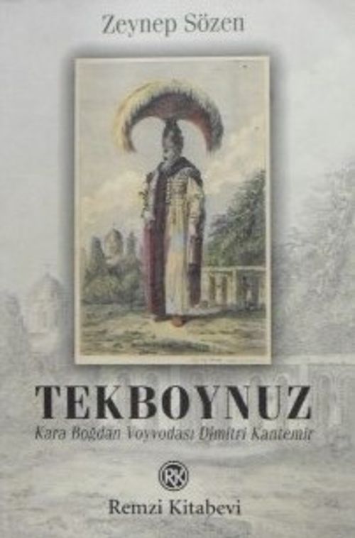 Tekboynuz Kara Boğdan Voyvodası Dimitri Kantemir / 6-H-28