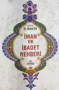 İman ve İbadet Rehberi