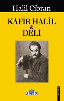 Kafir Halil & Deli