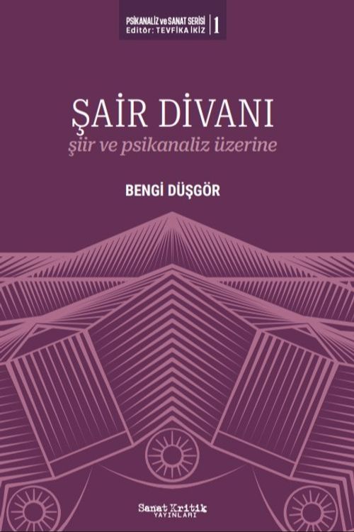 Şair Divanı & Şiir ve Psikanaliz Üzerine