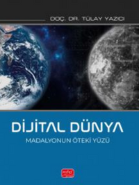 Dijital Dünya / Madalyonun Öteki Yüzü