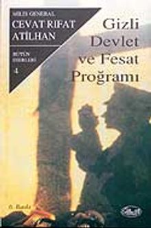 Gizli Devlet ve Fesat Programı