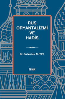 Rus Oryantalizmi ve Hadis