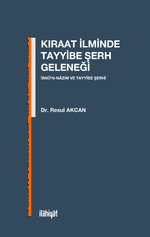 Kıraat İlminde Tayyibe Şerh Geleneği