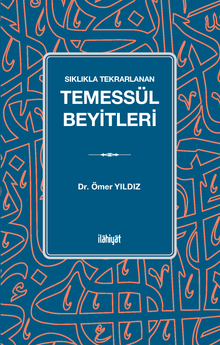 Sıklıkla Tekrarlanan  Temessül Beyitleri