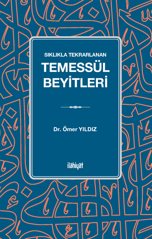 Sıklıkla Tekrarlanan  Temessül Beyitleri