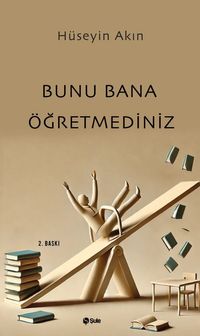 Bunu Bana Öğretmediniz