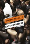 Katip Bartleby Bir Wall Street Hikayesi