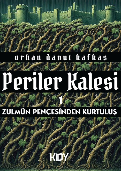 Periler Kalesi 1: Zulmün Pençesinden Kurtuluş