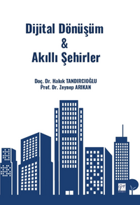 Dijital Dönüşüm & Akıllı Şehirler