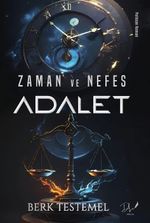  Adalet & Zaman ve Nefes