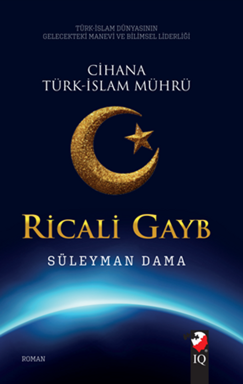 Ricali Gayb & Cihana Türk-İslam Mührü