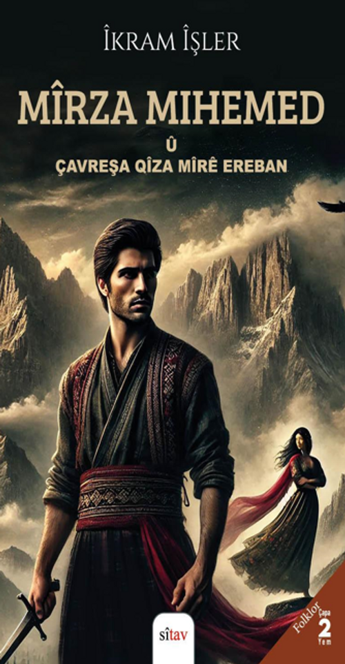 Mîrza Mihemed û  Çavreşa  Qîza Mîrê Ereban
