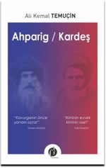 Ahparig / Kardeş