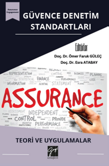 Güvence Denetim Standartları: Teori ve Uygulamalar
