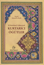 El - Burhanü'l - Müeyyed / Kurtarıcı Öğütler
