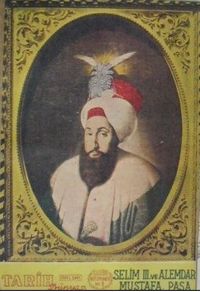 Selim III. ve Alemdar Mustafa Paşa / 5-F-47