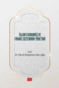 İslam Ekonomisi ve Finans Sisteminin Yönetimi