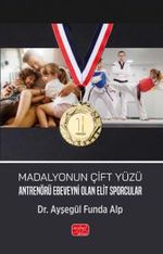 Madalyonun Çift Yüzü & Antrenörü Ebeveyni Olan Elit Sporcular