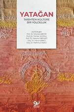 Yatağan & Tarihten Kültüre Bir Yolculuk