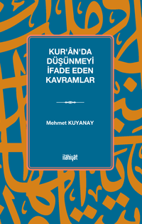 Kur'an'da Düşünmeyi İfade Eden Kavramlar
