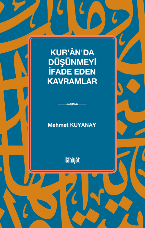 Kur'an'da Düşünmeyi İfade Eden Kavramlar