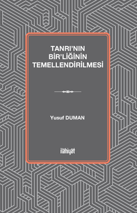 Tanrı'nın Bir'liğinin Temellendirilmesi