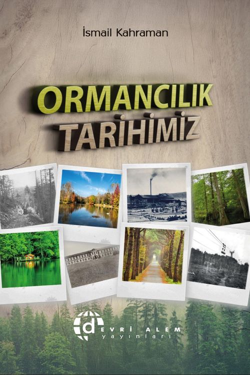Ormancılık Tarihimiz