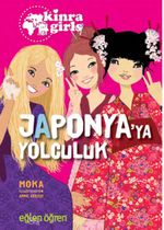 Eğlen Öğren Kinra Kızları - Japonya'ya Yolculuk