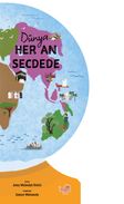 Dünya Her An Secdede