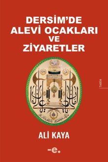 Dersim'de Alevi Ocakları ve Ziyaretler