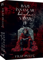 Bazı İnsanlar Böyle Yaşar 4 (Karton Kapak)