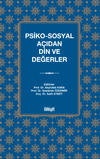 Psiko-Sosyal A&ccedil;ıdan Din ve Değerler