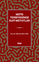 Nefis Terbiyesinde Sufi Metotlar