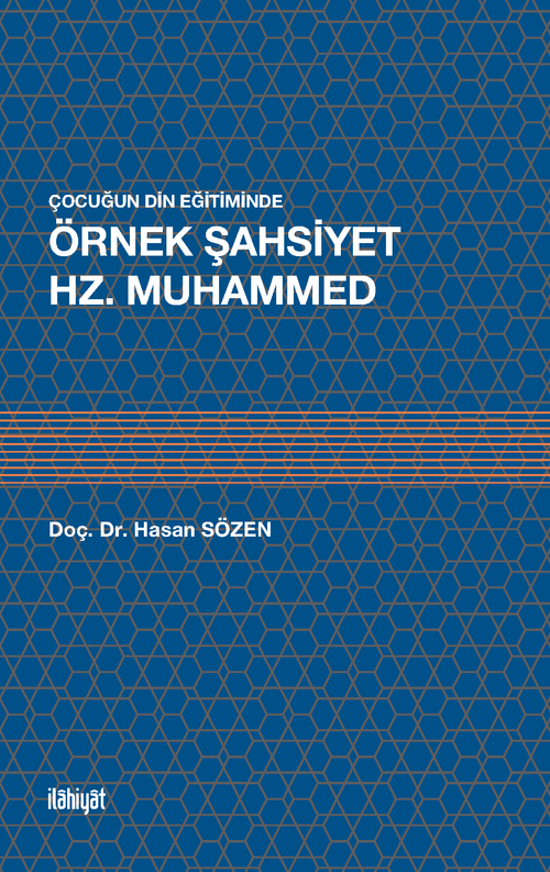 Çocukların Din Eğitiminde Örnek Şahsiyet Hz. Muhammed