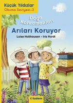 Doğa Kahramanları Arıları Koruyor / Küçük Yıldızlar