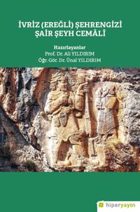 İvriz (Eğerli) Şehrengizi Şair Şeyh Cemalî