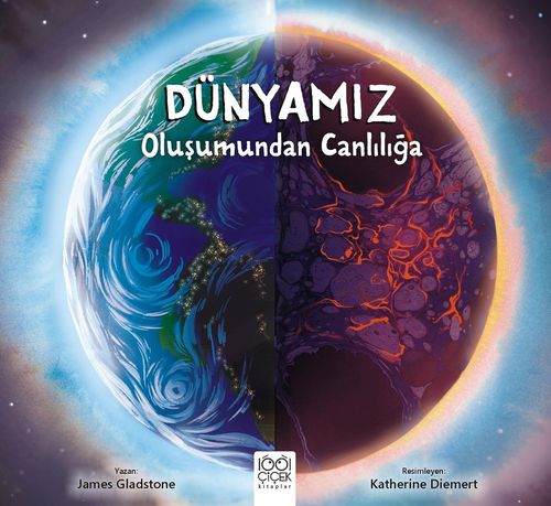 Dünyamız & Oluşumundan Canlılığa