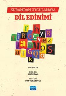 Kuramdan Uygulamaya Dil Edinimi