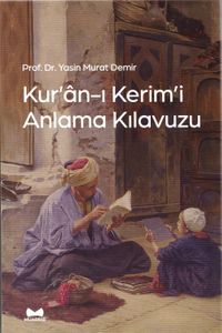 Kur'an-ı Kerim'i Anlama Kılavuzu