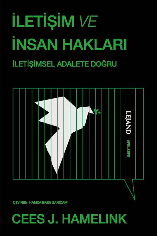 İletişim ve İnsan Hakları & İletişimsel Adalete Doğru