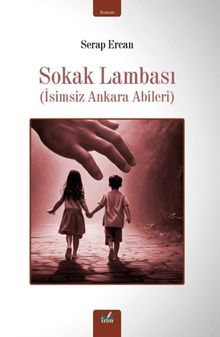Sokak Lambası & İsimsiz Ankara Abileri