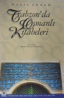 Trabzonda Osmanlı Kitabeleri / 9-E-8