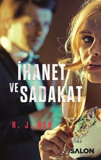 İhanet ve Sadakat