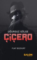 Çiçero & Uğursuz Gölge